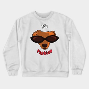 Its fashion Crewneck Sweatshirt